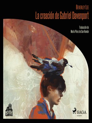 cover image of La creación de Gabriel Devenport